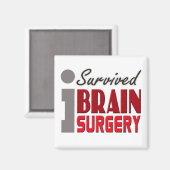 Ik overleefde de hersenoperatie magneet (Voorkant / Achterkant)