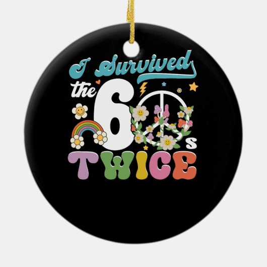 Ik overleefde de jaren 60 twee keer ouderwetse erw keramisch ornament (Achterkant)