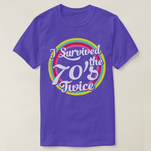 Ik overleefde de jaren '70 twee keer grappige retr t-shirt (Design voorkant)