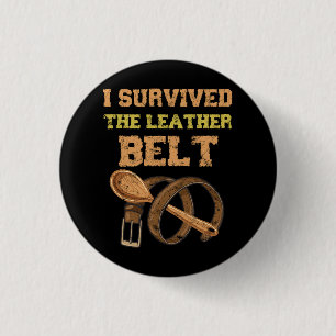 Ik overleefde de leren riem houten lepel overleven ronde button 3,2 cm
