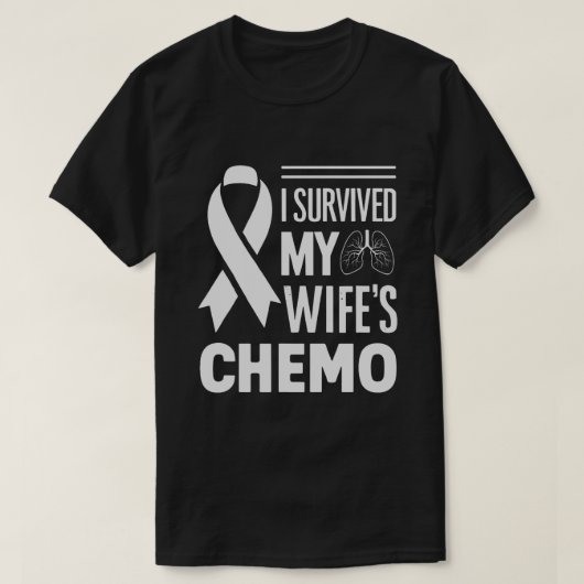 Ik overleefde de longkanker van mijn vrouw t-shirt (Design voorkant)