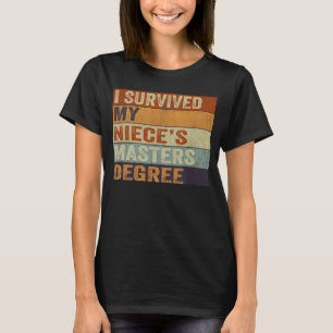 Ik overleefde de Masters Degree Gradu van mijn ni T-shirt