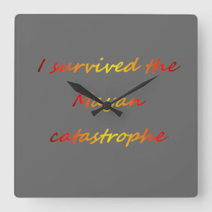 Ik overleefde de Mayaanse ramp van 2012 Vierkante Klok