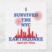 Ik overleefde de NYC aardbeving 5 april 2024 Wijn Etiket (Enkel label)