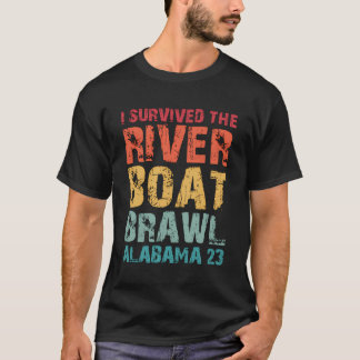 Ik overleefde de Riverboat Brawl Alabama Funny Mon T-shirt