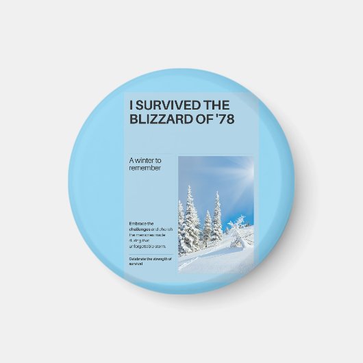 Ik overleefde de sneeuwstorm van '78 magneet (Voorkant)