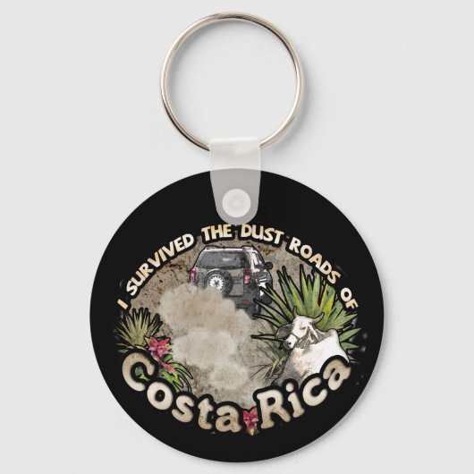 Ik overleefde de stofwegen van Costa Rica Sleutelhanger (Voorkant)