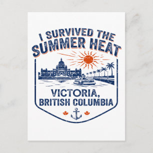 Ik overleefde de zomerhitte Victoria BC Briefkaart