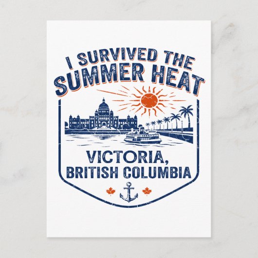 Ik overleefde de zomerhitte Victoria BC Briefkaart (Voorkant)