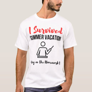 Ik overleefde de zomervakantie t-shirt