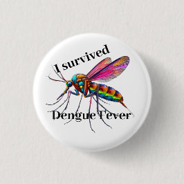 "Ik overleefde dengue" met mug Ronde Button 3,2 Cm