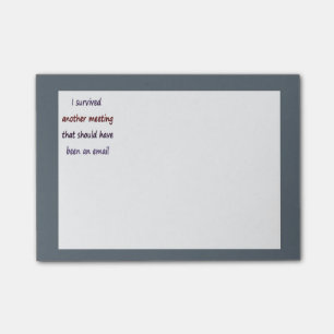 Ik overleefde een andere bijeenkomst Fun Business Post-it® Notes