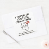 Ik overleefde een andere groepschat grappig sms-be vierkante sticker (Envelop)