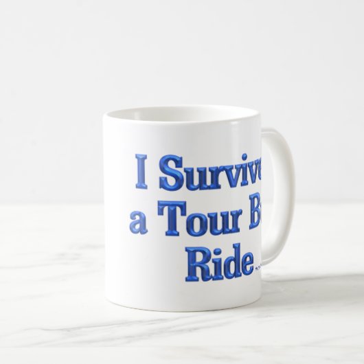 Ik overleefde een Tour Bus Ride linker hand mok (Voorkant rechts)