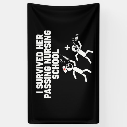 Ik overleefde haar passerende verpleegster spandoek (Verticaal)