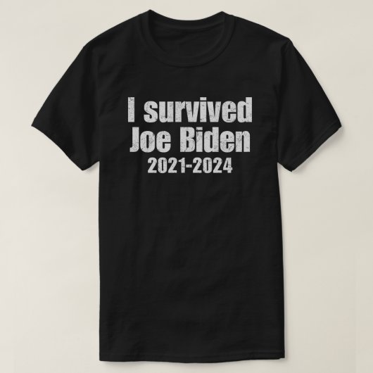 Ik overleefde Joe Biden 2021-2024 T-shirt (Design voorkant)