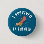 Ik overleefde La Chancla grappige Mexicaanse moede Ronde Button 3,2 Cm (Voorkant)