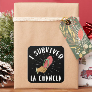 Ik overleefde La Chancla grappige Mexicaanse moede Vierkante Sticker