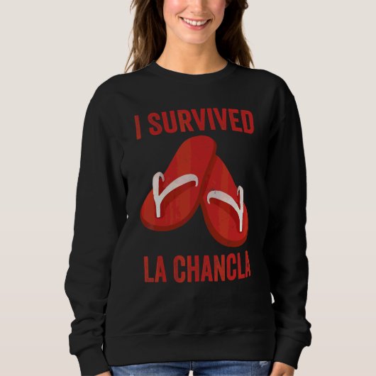 Ik overleefde La Chancla Latino Trui (Voorkant)