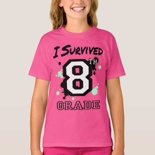 Ik overleefde meisjes van de 8e klas t-shirt (Voorkant)