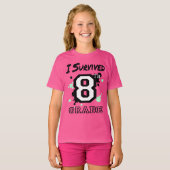 Ik overleefde meisjes van de 8e klas t-shirt (Voorkant volledig)