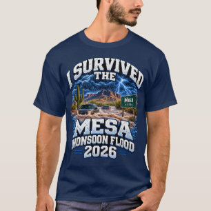 Ik overleefde Mesa Moesson Overstroming 2026 Flas T-shirt