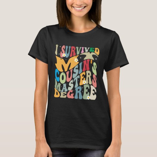 Ik overleefde mijn neef als Master Degree Groovy G T-shirt (Voorkant)