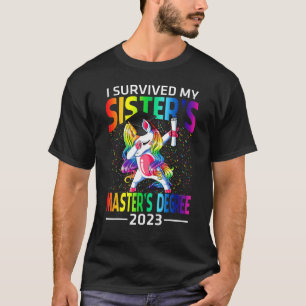 Ik overleefde mijn zusters masterdiploma 2023 Unic T-shirt