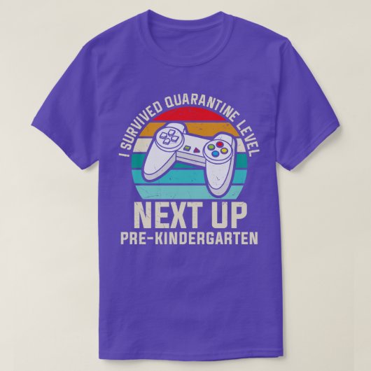Ik overleefde Next Up Pre kleuterschool Video Game T-shirt (Design voorkant)