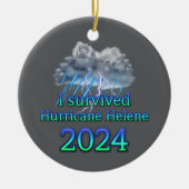 Ik overleefde orkaan Helene 2024 v2 Keramisch Ornament (Voorkant)
