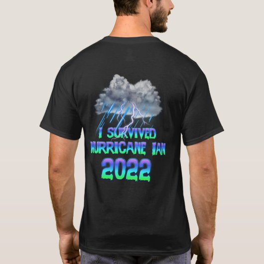Ik overleefde orkaan Ian 2022 T-shirt (Achterkant)