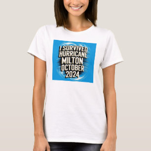 Ik overleefde orkaan Milton oktober 2024 T-shirt