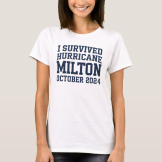 Ik overleefde orkaan Milton oktober 2024 T-shirt