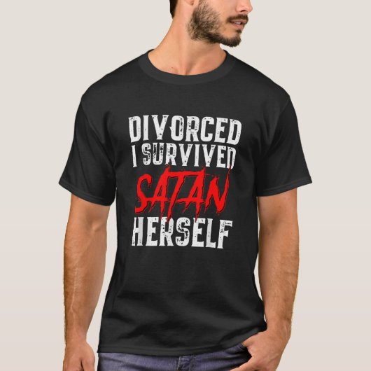 Ik overleefde Satan zelf Funny Mannen's echtscheid T-shirt (Voorkant)