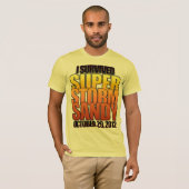 Ik overleefde Super Storm Hurricane Sandy T-shirt (Voorkant volledig)