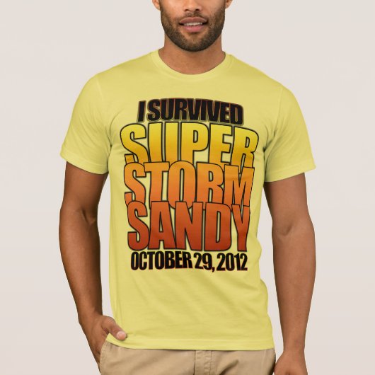 Ik overleefde Super Storm Hurricane Sandy T-shirt (Voorkant)