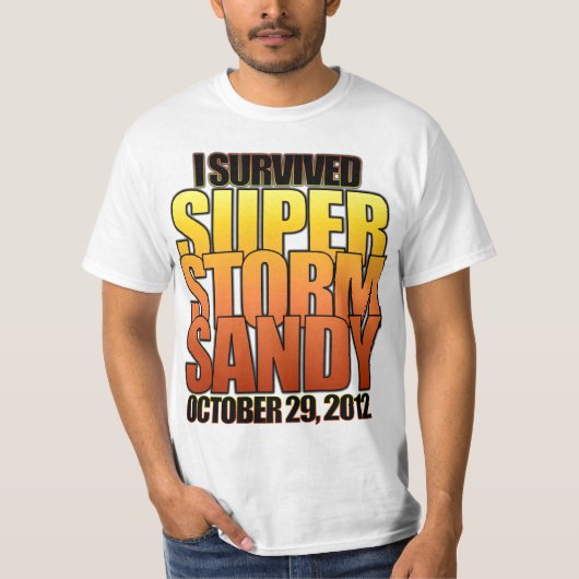 Ik overleefde Super Storm Hurricane Sandy T-shirt (Voorkant)