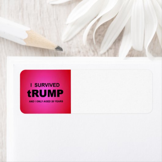 Ik overleefde tRUMP Etiket (Insitu)