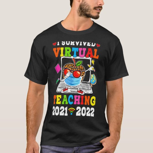 Ik overleefde Virtual Distance Teaching 2021 2022 T-shirt (Voorkant)