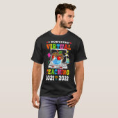 Ik overleefde Virtual Distance Teaching 2021 2022 T-shirt (Voorkant volledig)