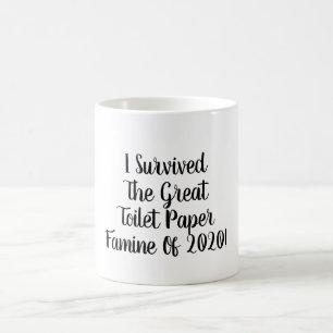 Ik overleefde wc-papier Hongersnood Koffiekopje Koffiemok