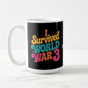 Ik overleefde Wereldoorlog 3 Grappig WW3 Design Li Koffiemok