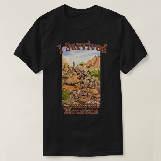 Ik overlevende Camelback Mountain, Arizona Classic T-shirt (Design voorkant)