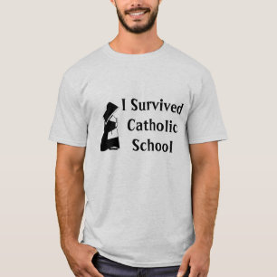Ik overlevende Katholieke School en Nun Funny Afst T-shirt
