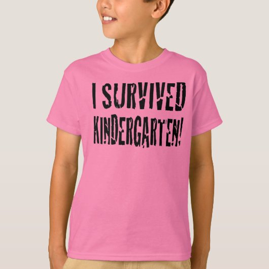 Ik Overlevende Kindergarten Schudd T-shirt (Voorkant)