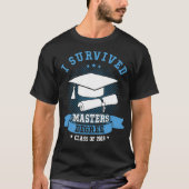 Ik overlevende mastergraad doctoraat Oost 2018 T-shirt (Voorkant)