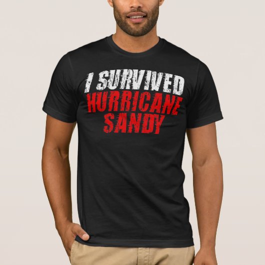 Ik overlevende orkaan Sandy Distress T-shirt (Voorkant)
