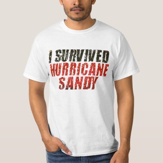 Ik overlevende orkaan Sandy Distress T-shirt (Voorkant)