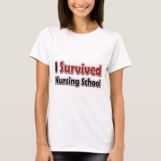 Ik overlevende verpleegschool t-shirt (Voorkant)