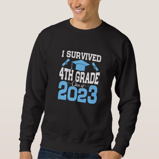 Ik overlevende vierde rang van 2023 Funny Gr Trui (Voorkant)